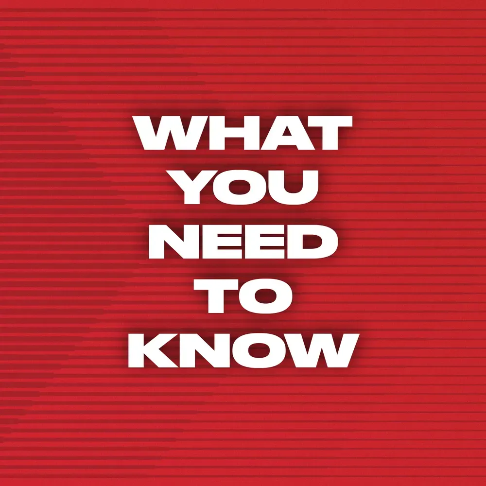 Red background with bold white text reading “WHAT YOU NEED TO KNOW”