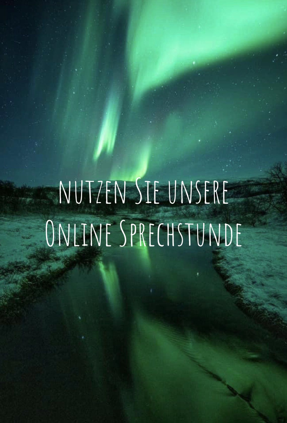 A picture of the aurora borealis with the words nutzen sie unsere online sprechstunde