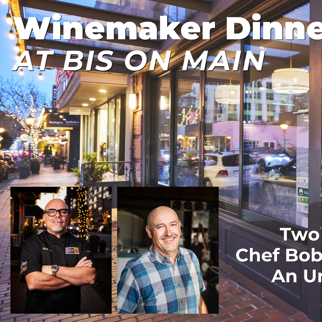 Winemaker Dinner at Bis on Main