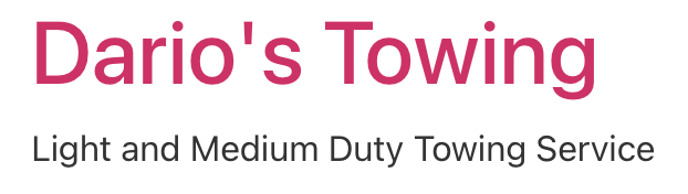 Dario’s Towing logo with pink text and gray tagline, “Light and Medium Duty Towing Service”