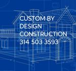 Home Construction Contractor in St Louis, MO | Custom By Design Construction & Remodeling Home Construction Contractor in St Louis, MO | Custom By Design Construction & Remodeling