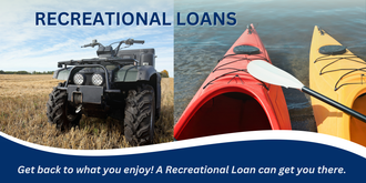 An ad for recreational loans shows an atv and a kayak