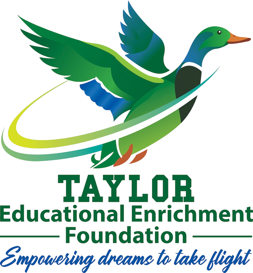 Taylor Educational Enrichment Foundation logo with a green and blue duck and the slogan “Empowering dreamers to take flight.”