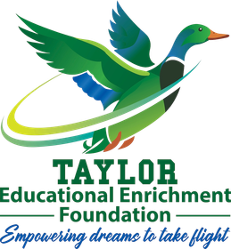 Taylor Educational Enrichment Foundation logo with a green and blue duck and the slogan βEmpowering dreamers to take flight.β