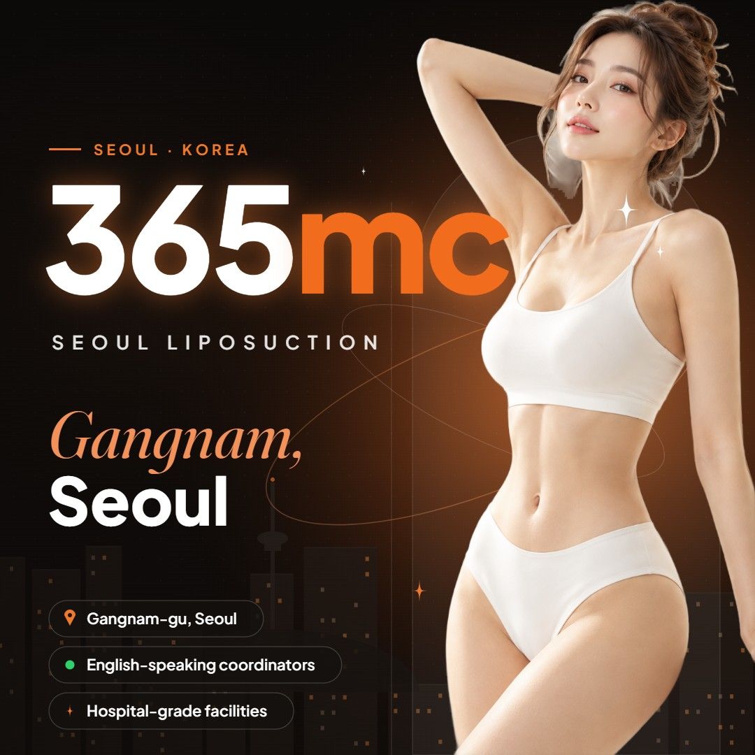 365mc liposuction hospital in Gangnam, Seoul