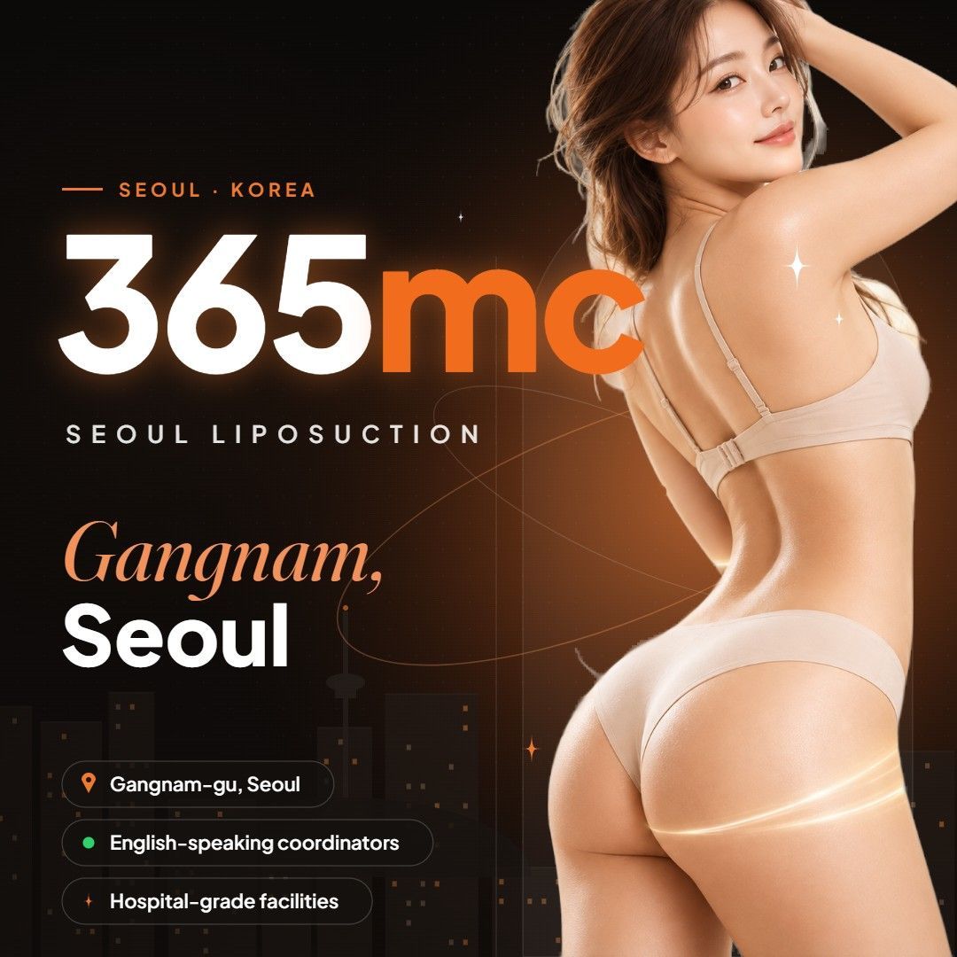 365mc liposuction hospital in Gangnam, Seoul