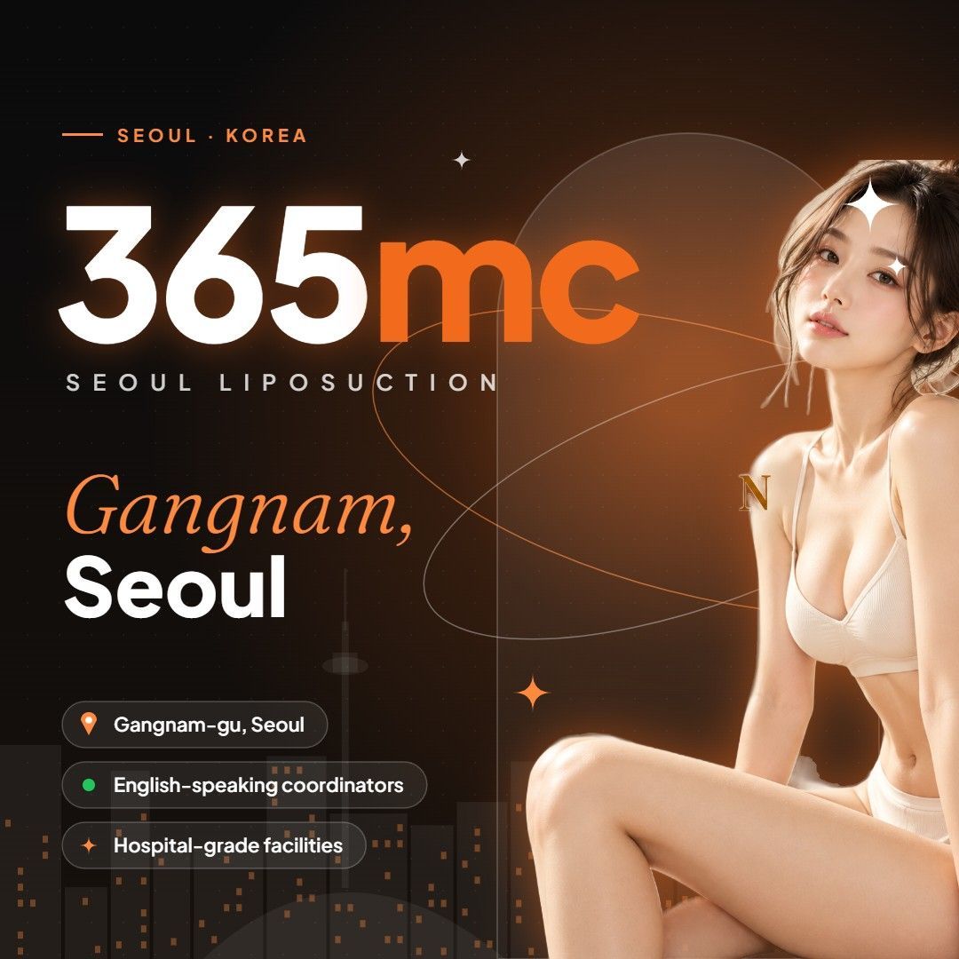 365mc liposuction hospital in Gangnam, Seoul