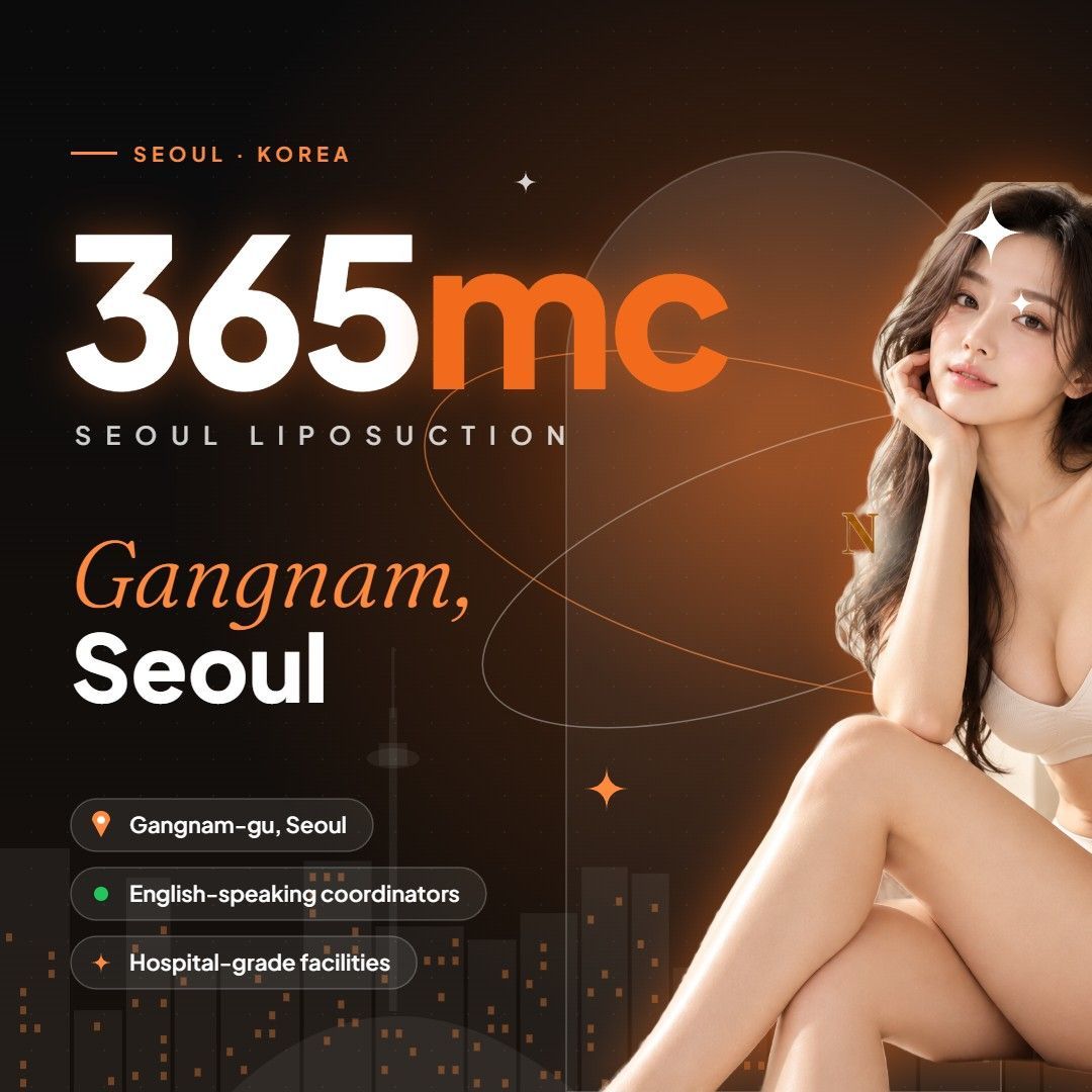 365mc liposuction hospital in Gangnam, Seoul