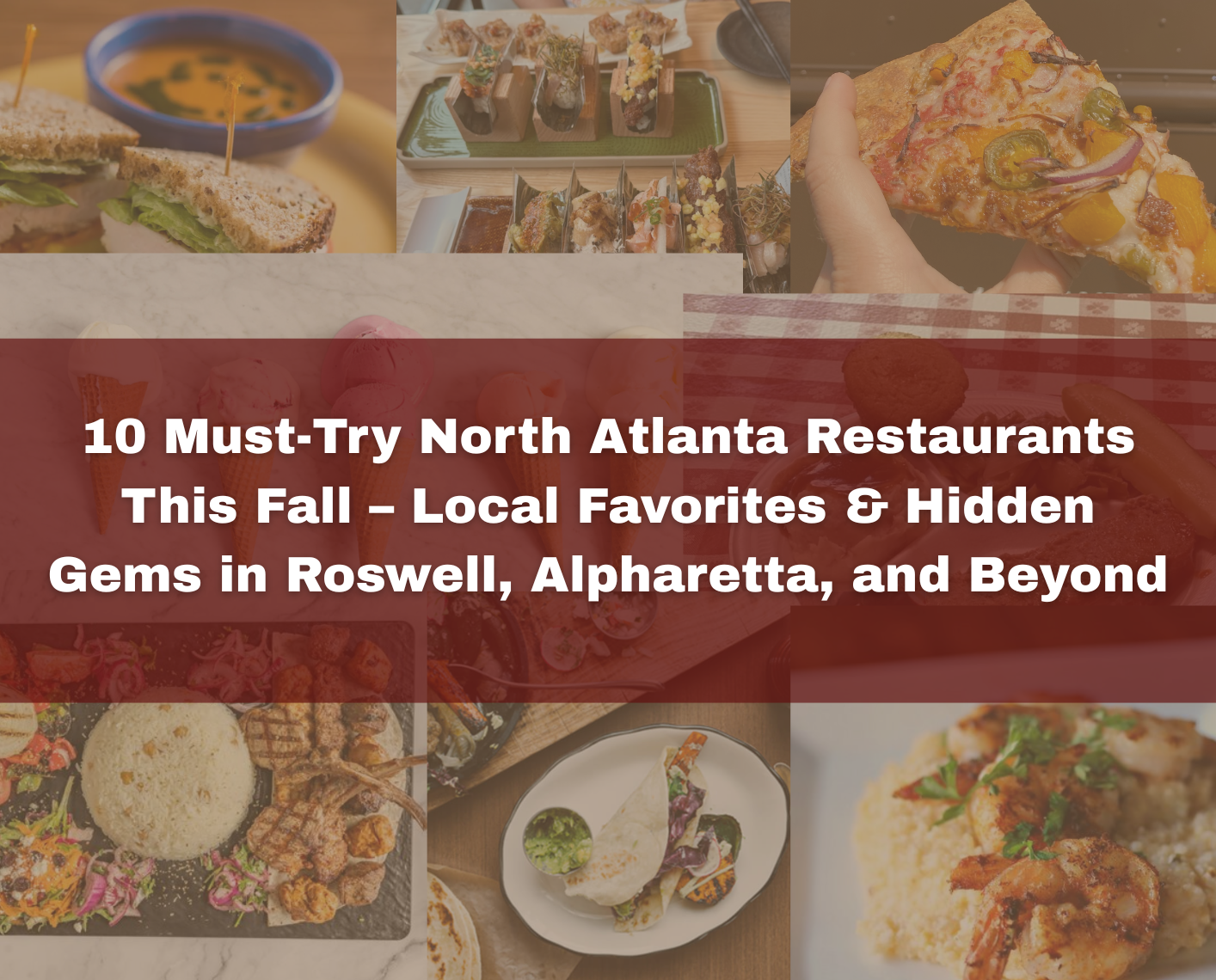 10 Must-Try North Atlanta Restaurants, Fall food collage
