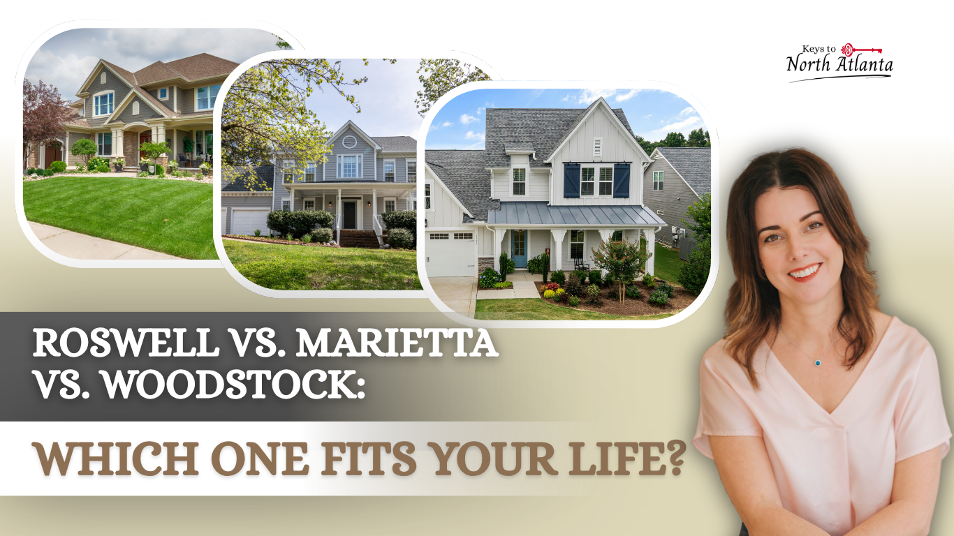 Roswell, Marietta, and Woodstock homes with smiling woman and text: “Which one fits your life?”