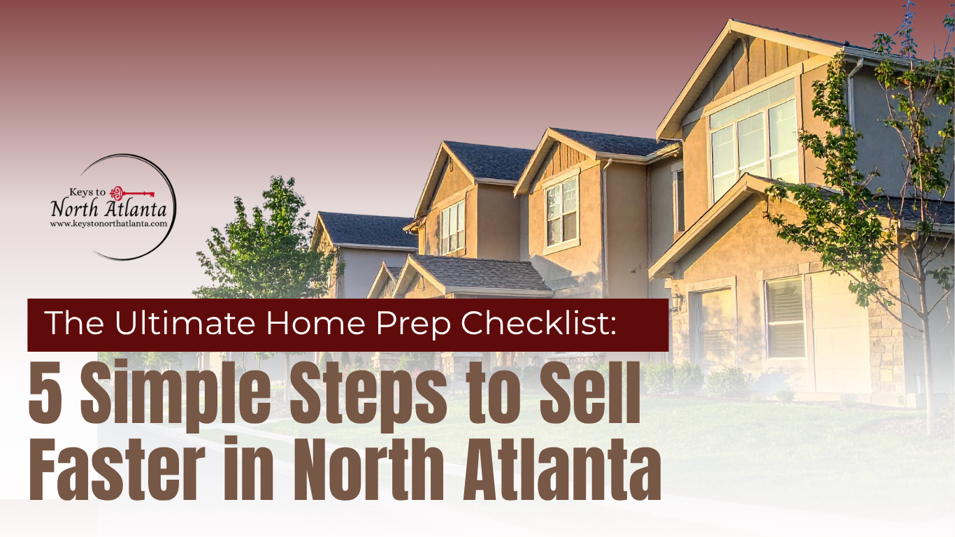 Real estate graphic: Home prep checklist for selling homes faster in North Atlanta. Houses in background.