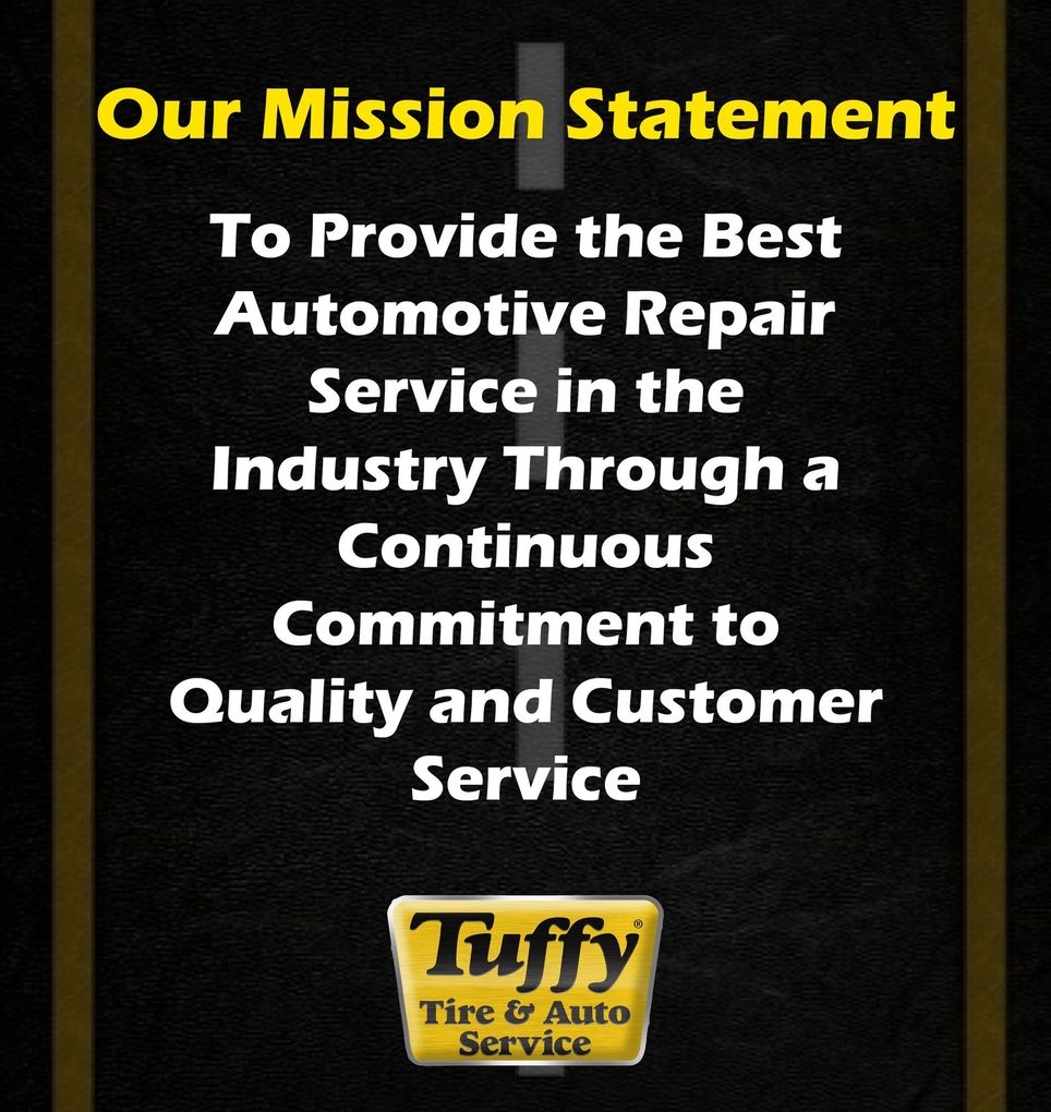 Mission statement for Tuffy Tire & Auto Service: black background with yellow text.