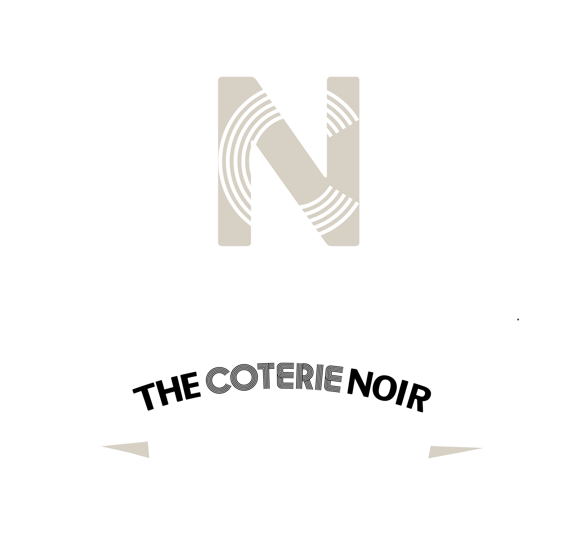 White logo with a striped letter N and the words “THE COTERIE NOIR” beneath it