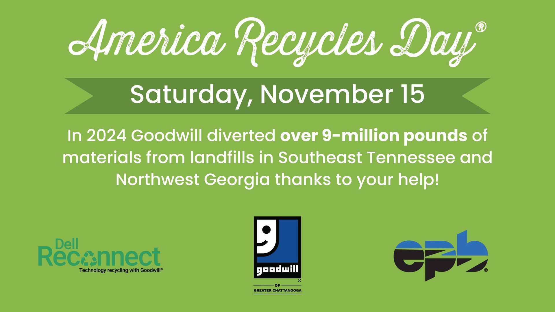 America Recycles Day graphic: Goodwill diverted 9 million pounds of materials from landfills on November 15.