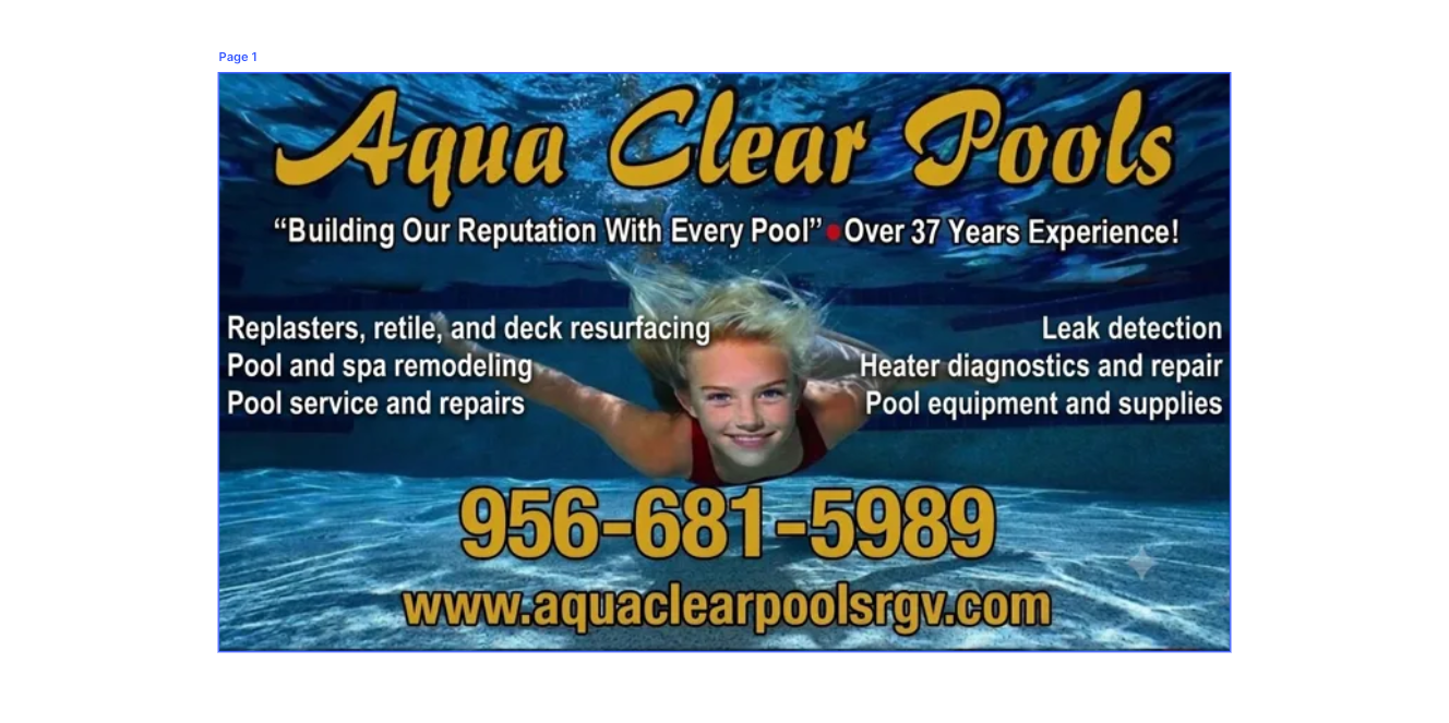 Aqua Clear Pools ad with blue water background, company logo, services list, website, and 956-681-5989 phone number Aqua Clear Pools ad with blue water background, company logo, services list, website, and 956-681-5989 phone number