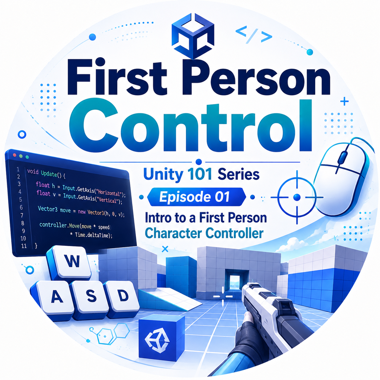First Person Control | Unity 101 Series