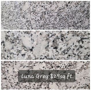 Three granite countertop samples in gray and white; bottom sample labeled “Luna Grey $29 sq ft.”