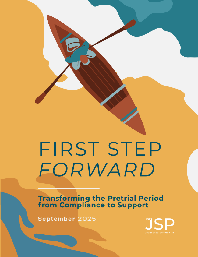 Cover of a report: person in a canoe on water. Title: First Step Forward. Subtitle: Transforming the Pretrial Period.
