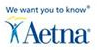 Aetna logo with a person spreading arms and tagline, “We want you to know”.