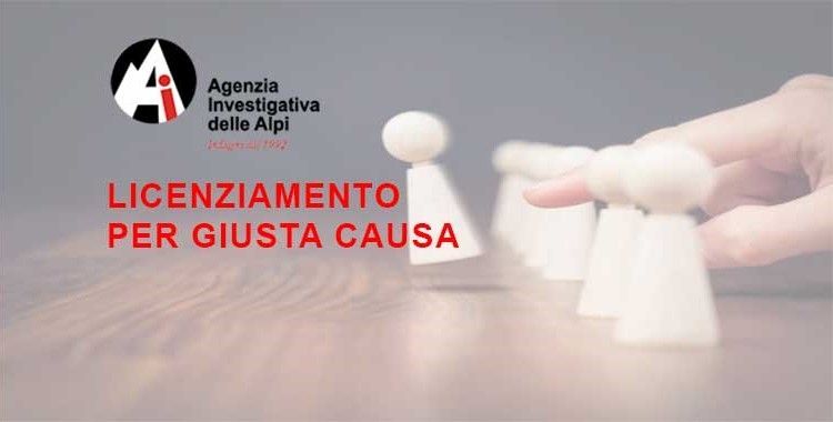 indagini per licenziamento giusta causa