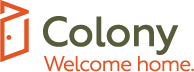 Colony logo with orange house icon and &ldquo;Welcome home.&rdquo; tagline