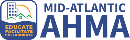 Mid-Atlantic AHMA logo with blue text and a house icon over the words “Educate, Facilitate, Collaborate”