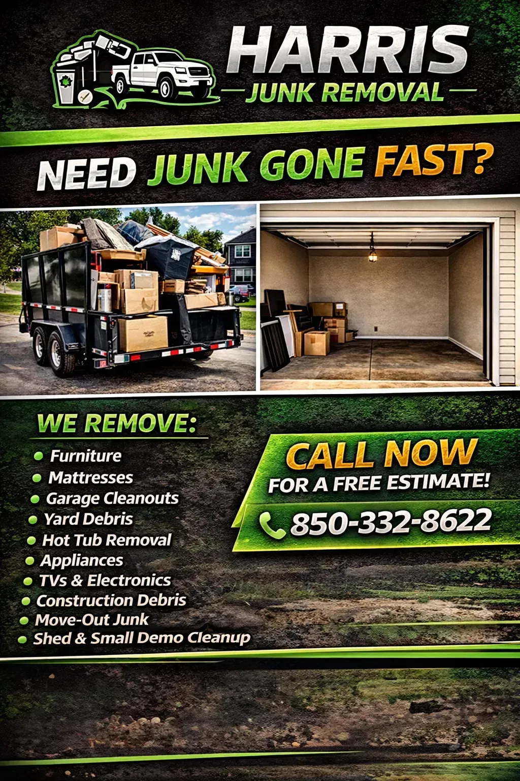 Harris Junk Removal ad with truck, garage cleanup photo, and green call-now panel with phone number 850-332-8622