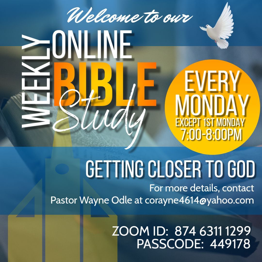 Weekly online Bible study flyer: every Monday, 7:00-8:00 PM, with Zoom ID and passcode.