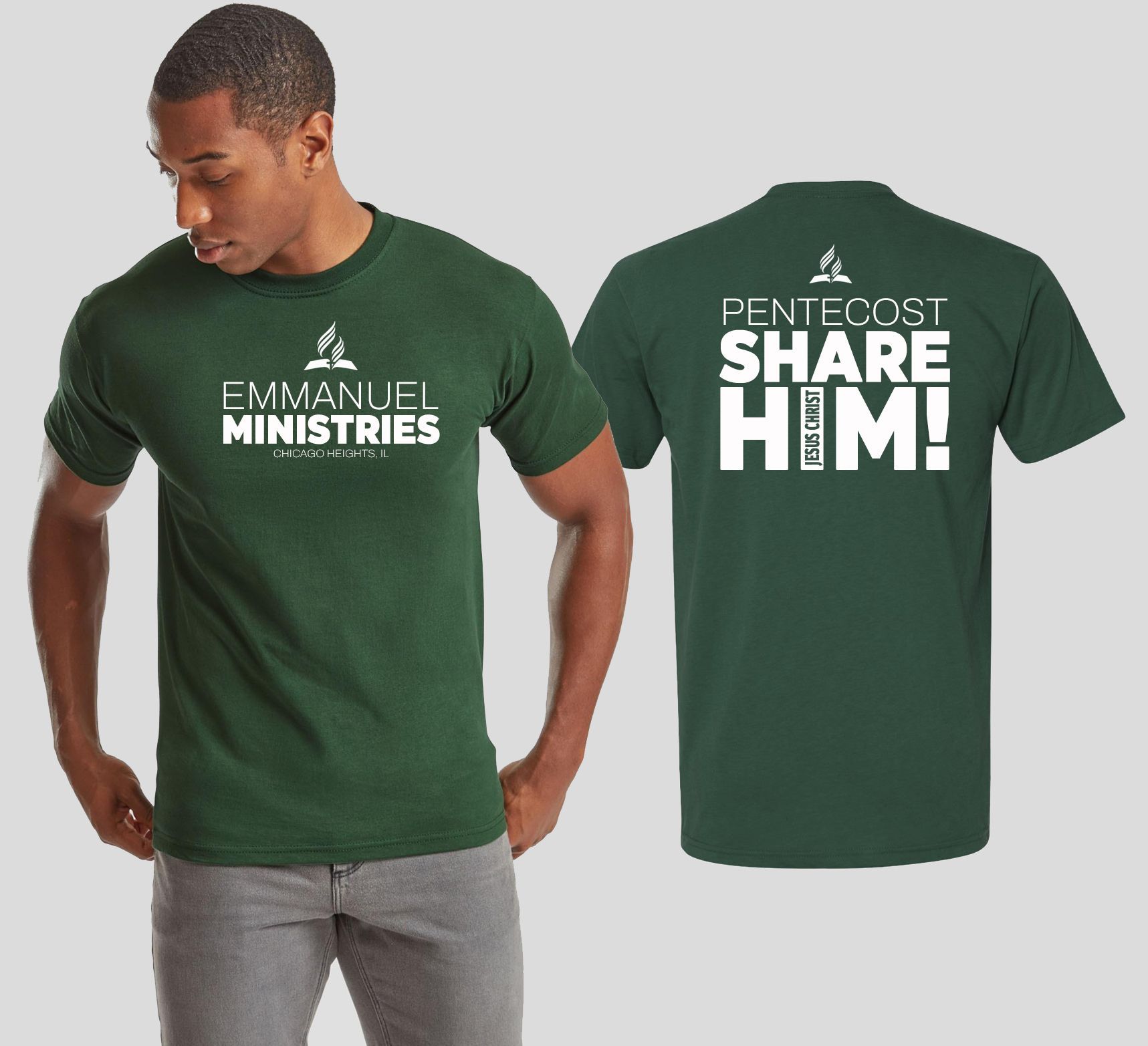 Green ministry T-shirts shown front and back with white text: “Emmanuel Ministries” and “Pentecost Share Him!”