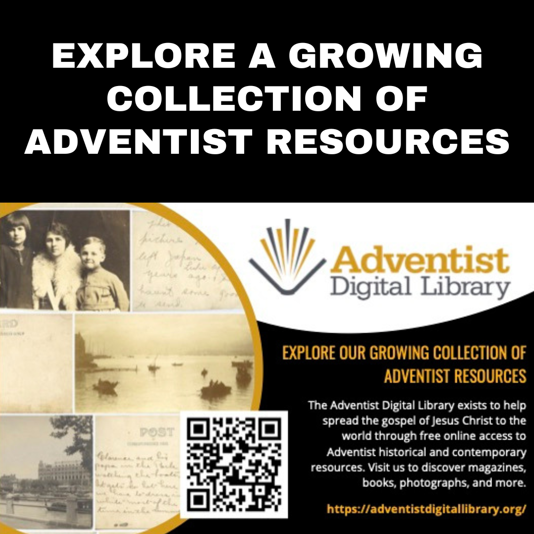 Adventist Digital Library promo with sepia photos, QR code, and text: “Explore a growing collection of Adventist resources.”