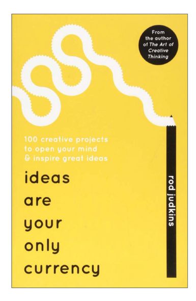 Ideas Are Your Only Currency