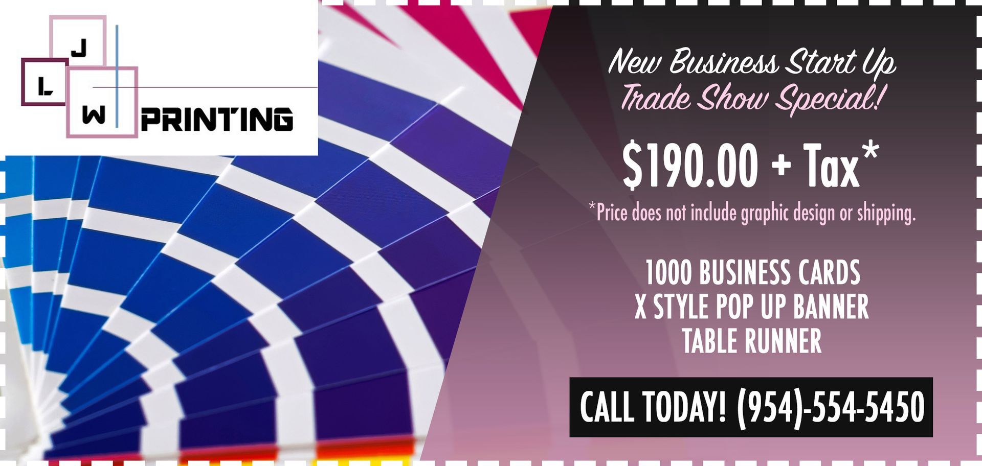 JLW Printing trade show special