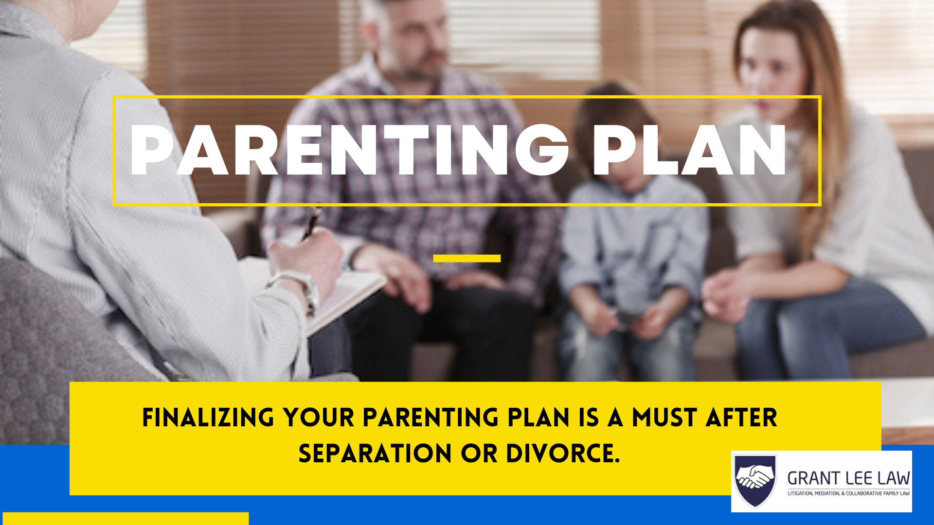 Grant lee Parenting plan