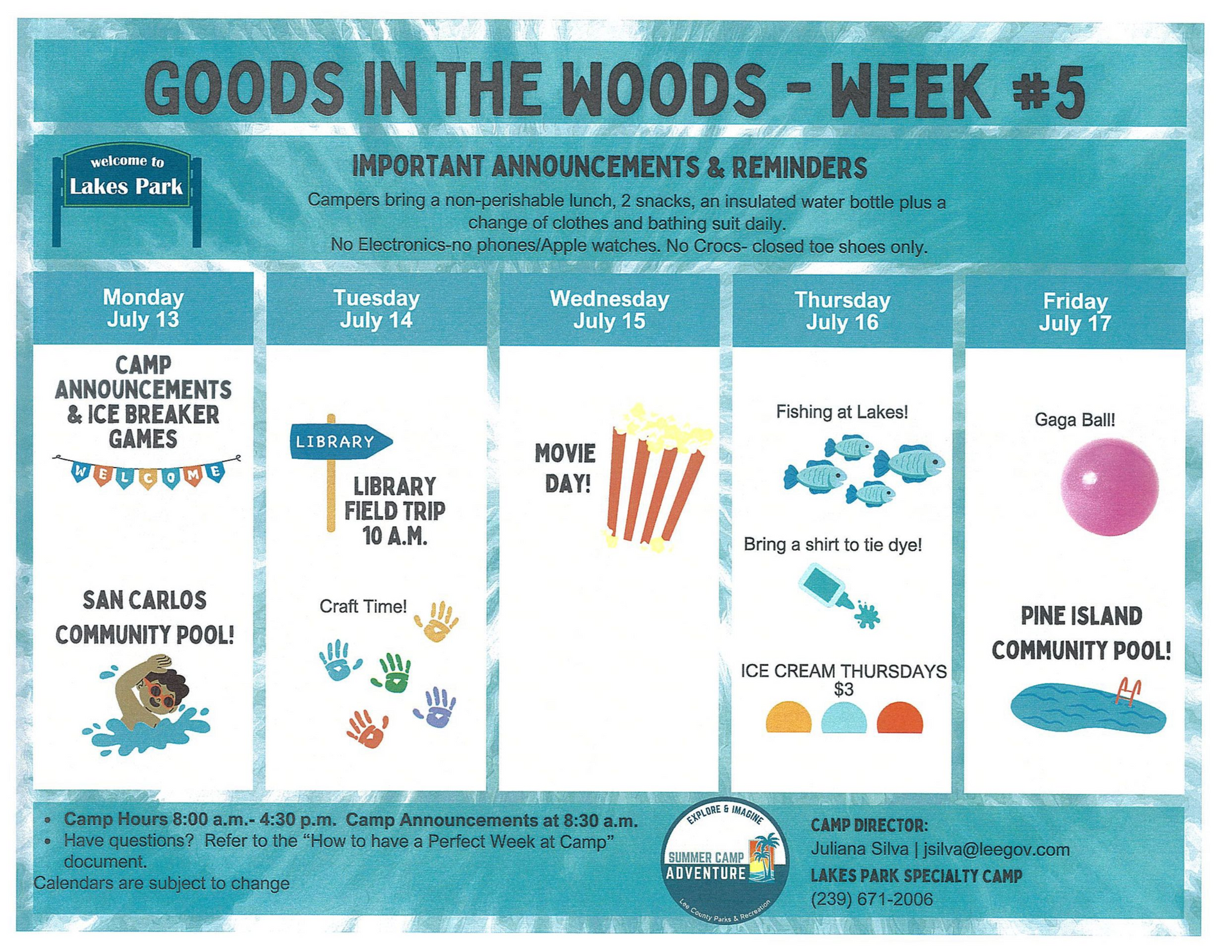 Weekly summer camp schedule poster for “Goods in the Woods,” with day-by-day activities and reminders.