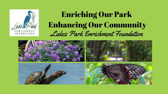 An advertisement for the lakes park enrichment foundation