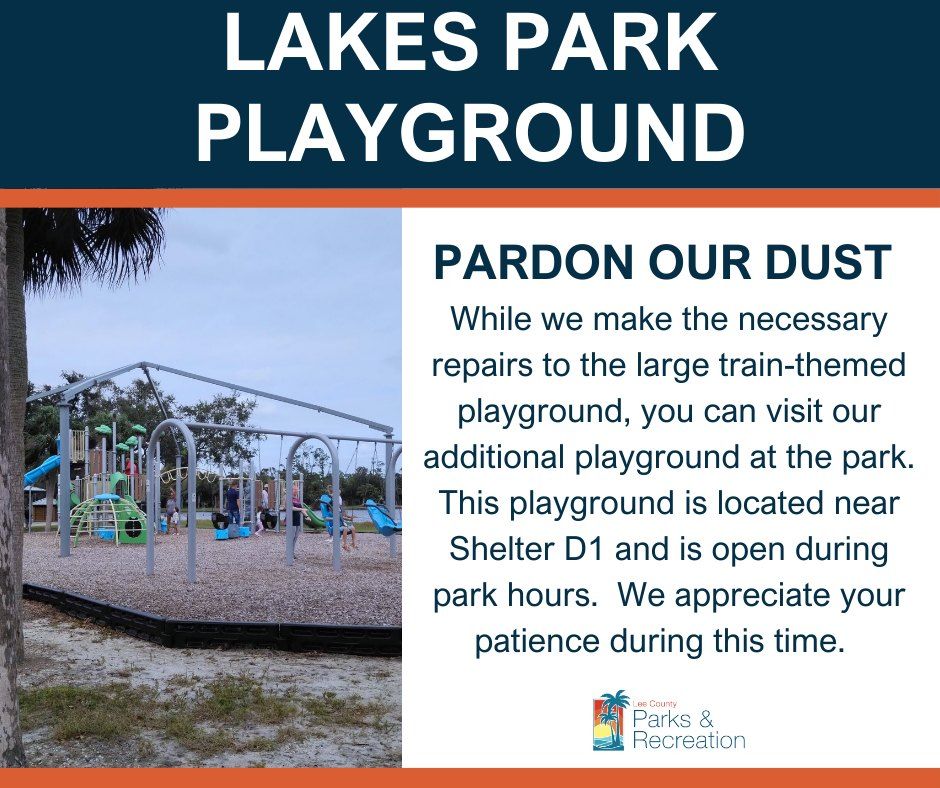 A sign that says lakes park playground pardon our dust