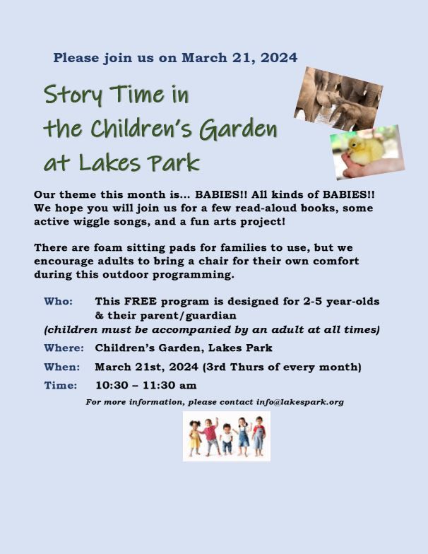 A flyer for story time in the children 's garden at lakes park