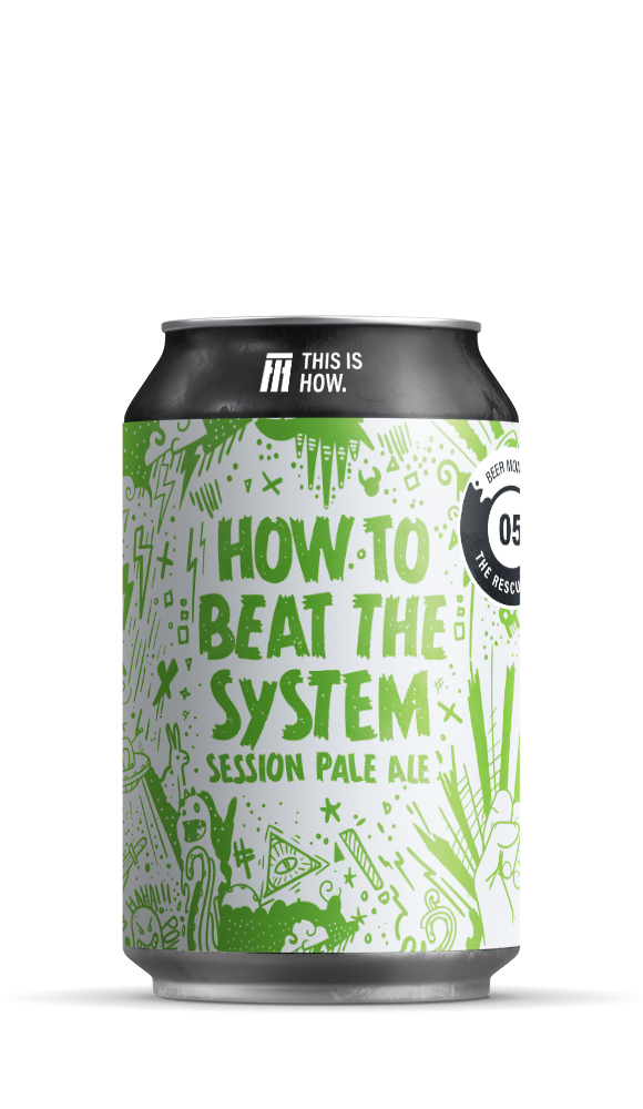 How to Beat the system