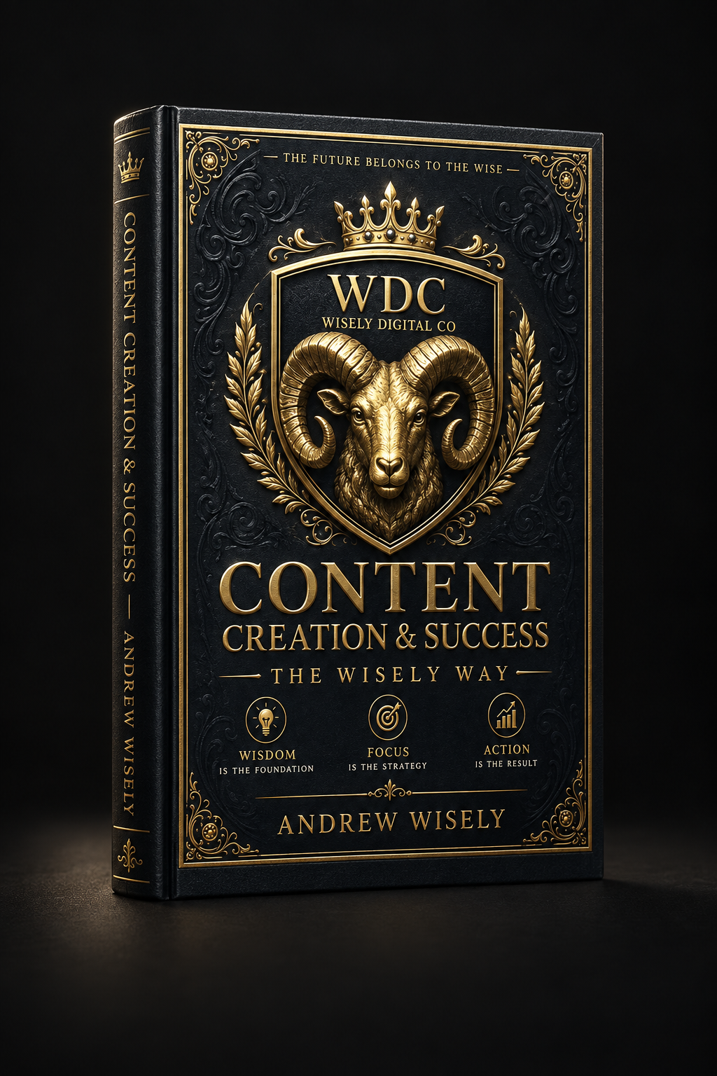 Content Creation & Success — The Wisely Way book cover by Andrew Wisely