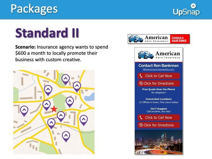 An insurance agency wants to spend $ 600 a month to locally promote their business with custom creative.