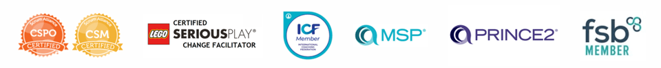 CSPO and CSM Certified, Lego Serious Play Certified, ICF Member, MSP and Prince 2 Certified, FSB Member