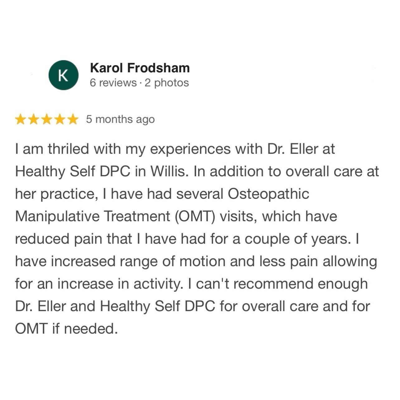 Patient review praising Dr. Eller and Healthy Self DPC in Willis, with 5-star rating and OMT benefits