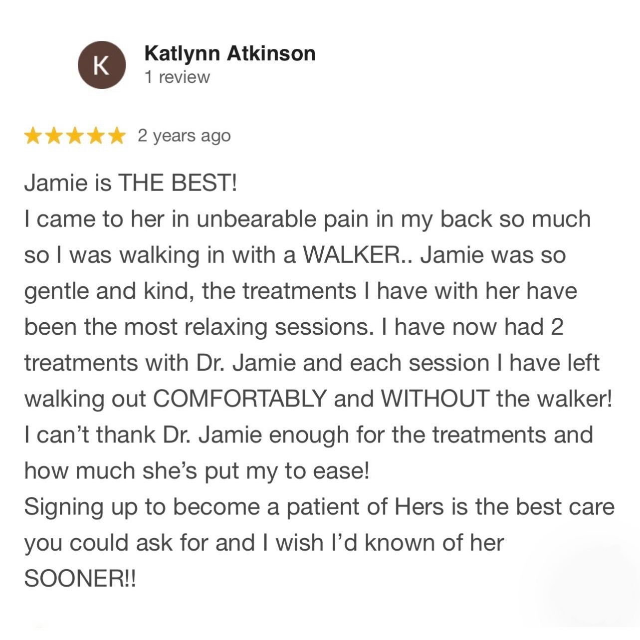 Five-star review praising Jamie and Dr. Diaz for relieving back pain and improving walking with walker support