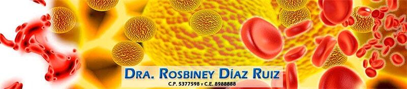 DRA. ROSBINEY DÍAZ RUIZ - ESPECIALISTA HEMATÓLOGO