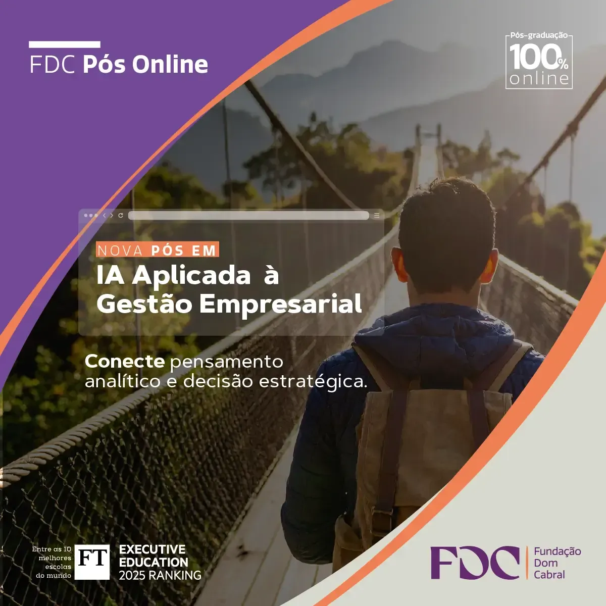Ad promoting FDC Pós Online's new postgraduate course in Applied AI for Business Management, featuring a person on a bridge.