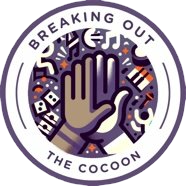 Breaking Out The Cocoon