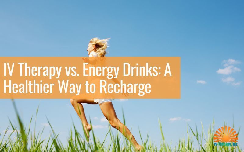 Runner in grassy field with text: “IV Therapy vs. Energy Drinks: A Healthier Way to Recharge”