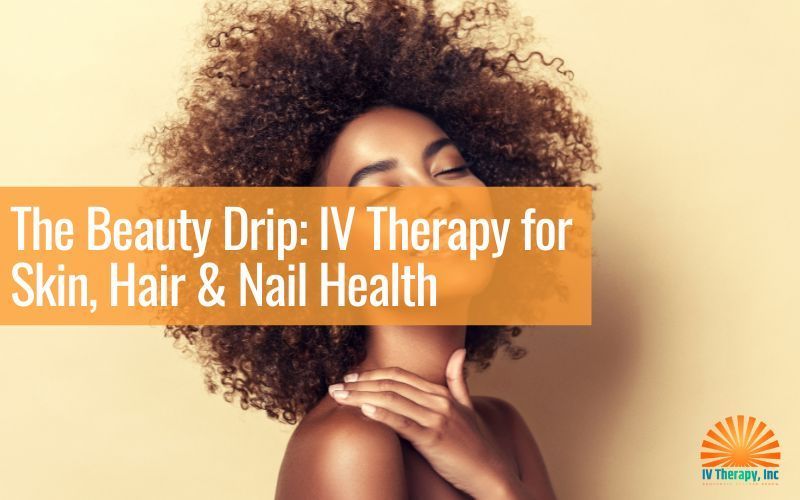 Woman with curly hair on beige background, overlaid with title text: “The Beauty Drip: IV Therapy for Skin, Hair & Nail Health.”