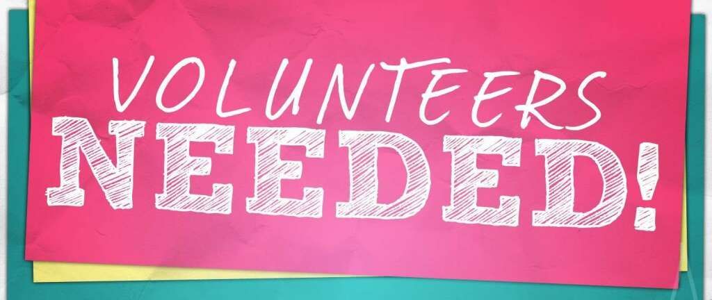 Volunteers Needed