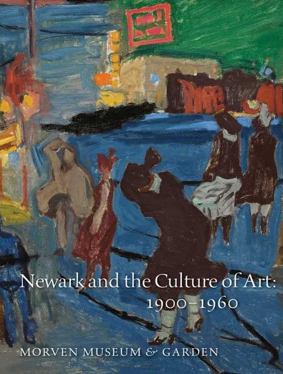 Book cover: Painting of figures on a street in Newark. Title: Newark and the Culture of Art: 1900-1960.
